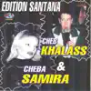 Cheb Khalass & Cheba Samira - Zine el kamel